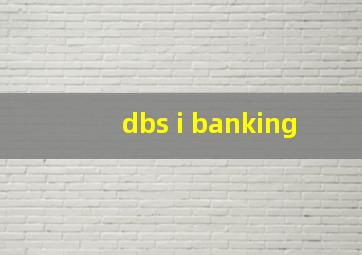 dbs i banking